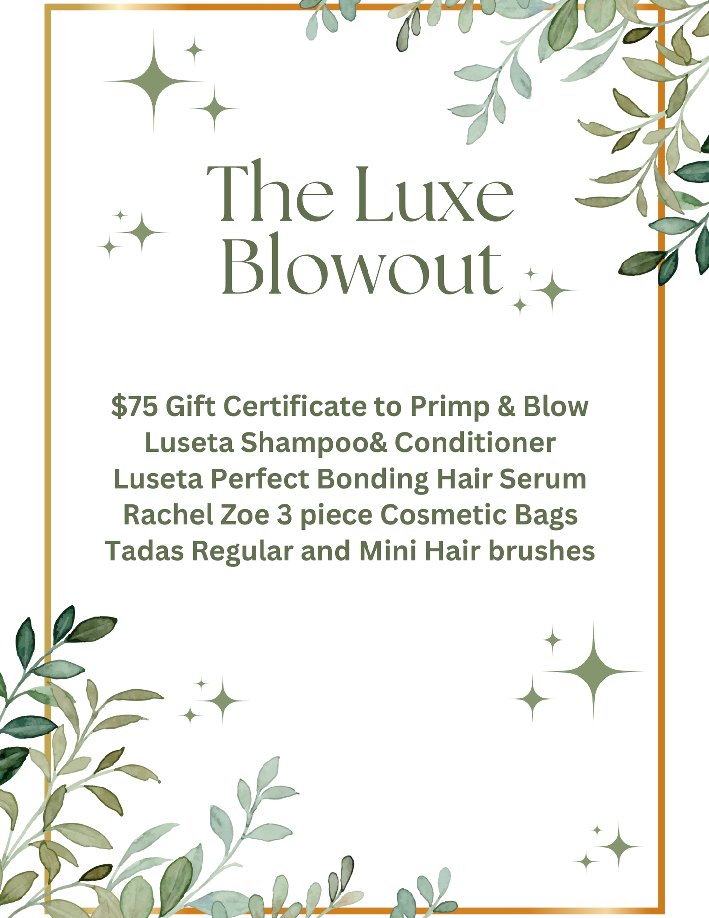 The Luxe Blowout